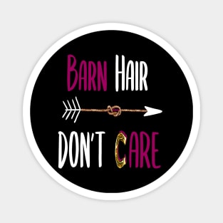 Barn Hair Don't Care Shirt Horse Shirt - Purple Design Magnet